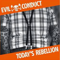 Evil Conduct : Today's Rebellion